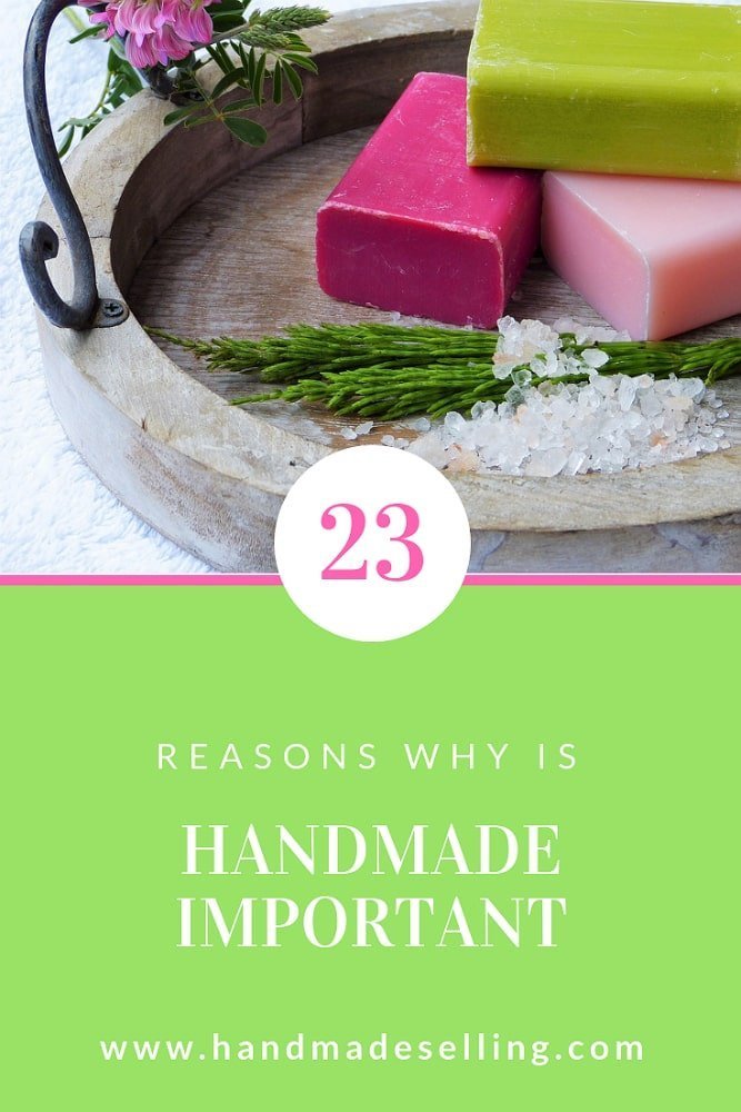 why is handmade important why is handmade important